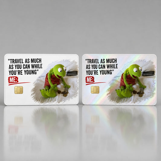 Funny Kermit Counting Coins Travel Meme Credit Card Skin
