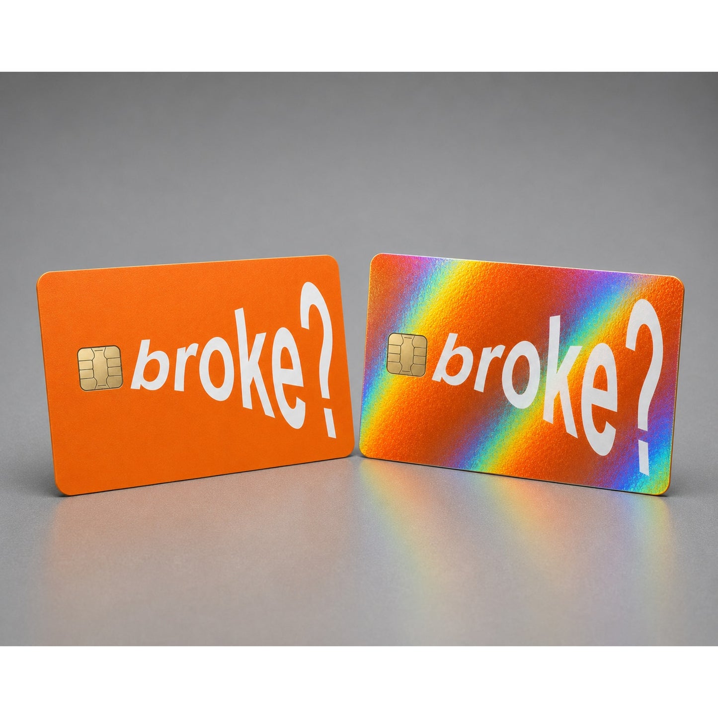 Broke? Funny Credit Card Skin Debit Card Vinyl Sticker Novelty