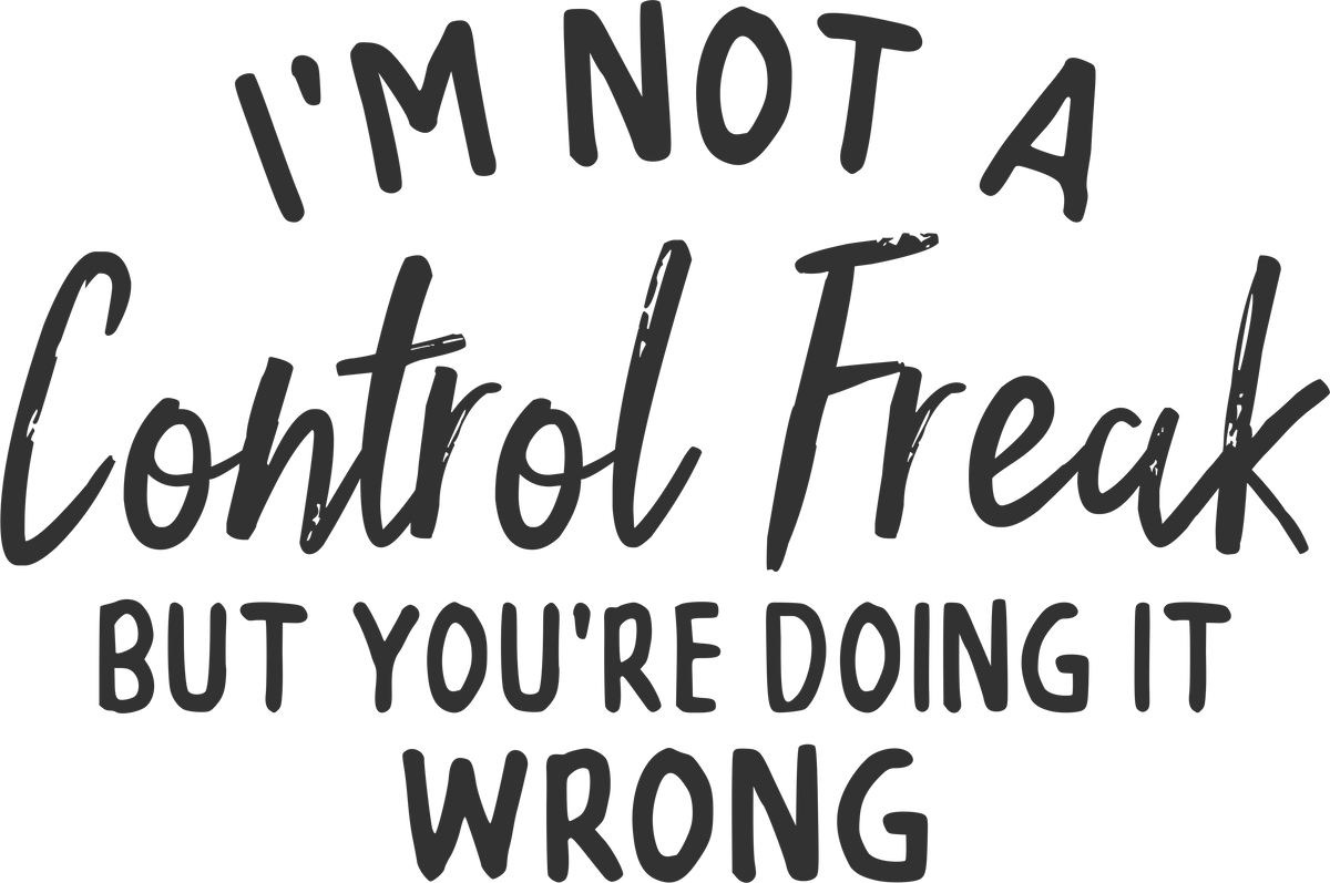 Control Freak Sticker Not A Control Freak Vinyl Decal Sticker | DECALS OF AMERICA