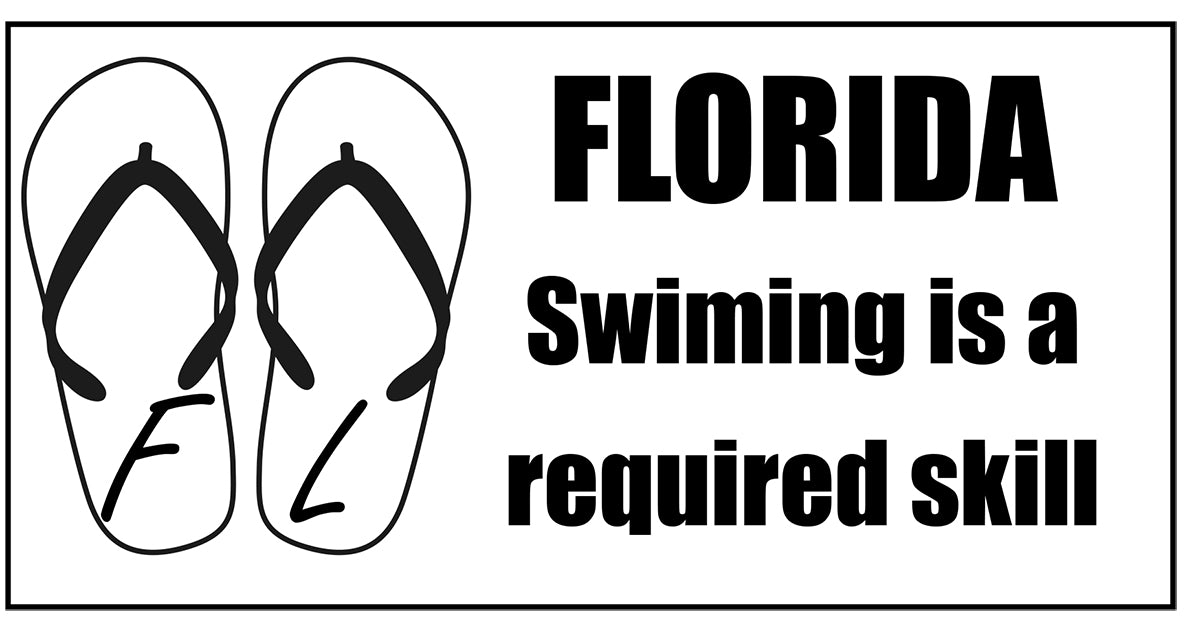 Florida Swimming is a required skill Vinyl Decal