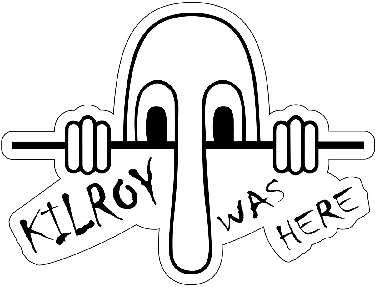 Kilroy Was Here Vinyl Decal