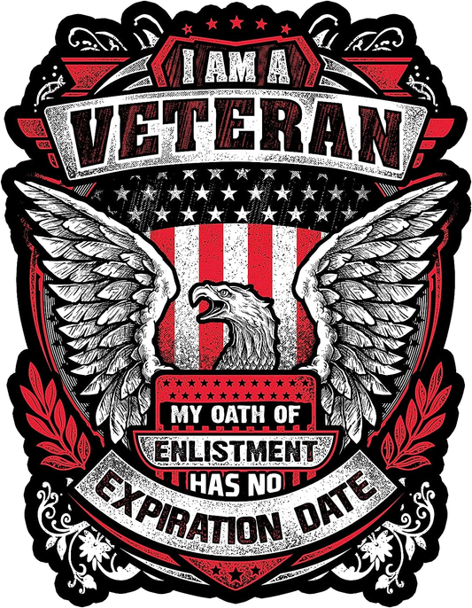 I Am a Veteran My Oath of Enlistment Has No Expiration Date 7 Inch Decal - DECALS OF AMERICA