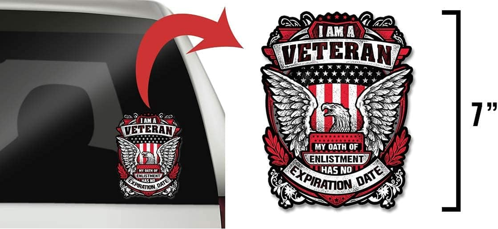 I Am a Veteran My Oath of Enlistment Has No Expiration Date 7 Inch Decal - DECALS OF AMERICA